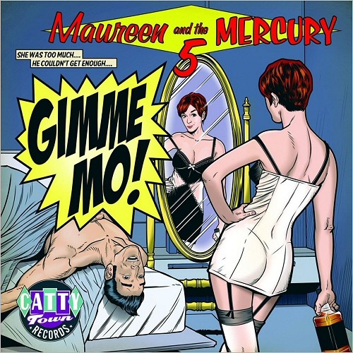 Maureen & The Mercury 5 - Gimme Mo! (2017)