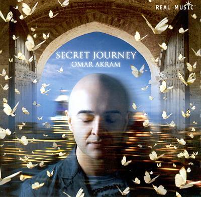 Omar Akram - Secret Journey (2007)